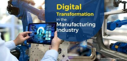 Digital Transformation in the Manufacturing Industry