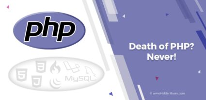 Why do People Think PHP is Dying
